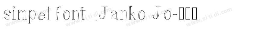 simpel font_Janko Jo字体转换